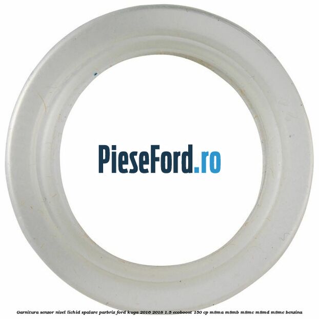 Garnitura senzor nivel lichid spalare parbriz Ford Kuga 2016-2018 1.5 EcoBoost 150 cp Garnitura senzor nivel lichid spalare parbriz Ford Kuga 2016-2018 1.5 EcoBoost 150 cp M8MA, M8MB, M8MC, M8MD, M8ME benzina