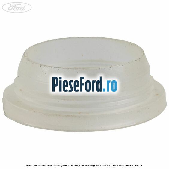Garnitura senzor nivel lichid spalare parbriz Ford Mustang 2018-2022 5.0 V8 450 cp 50SDEM benzina