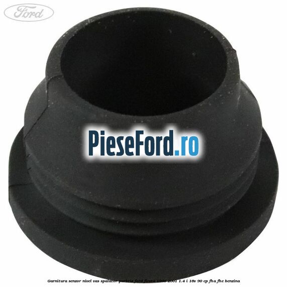Garnitura senzor nivel vas spalator parbriz Ford Fiesta 1996-2001 1.4 i 16V 90 cp FHA, FHE benzina