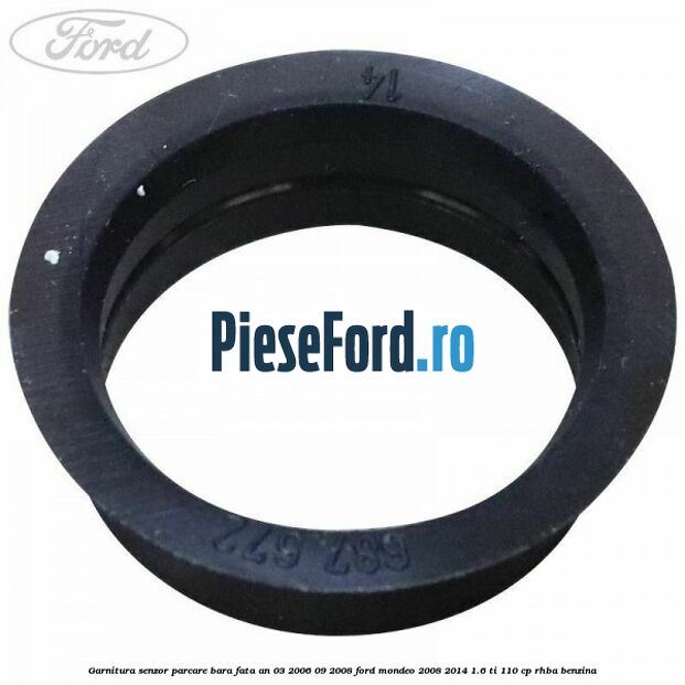 Garnitura senzor parcare bara fata an 03/2006-09/2008 Ford Mondeo 2008-2014 1.6 Ti 110 cp RHBA benzina