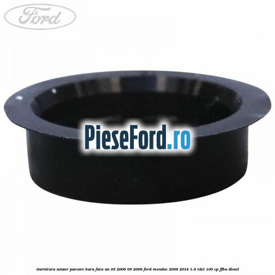Garnitura senzor parcare bara fata an 03/2006-09/2008 Ford Mondeo 2008-2014 1.8 TDCi 100 cp FFBA diesel