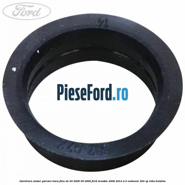 Garnitura senzor parcare bara fata an 03/2006-09/2008 Ford Mondeo 2008-2014 2.0 EcoBoost 203 cp TNBA benzina