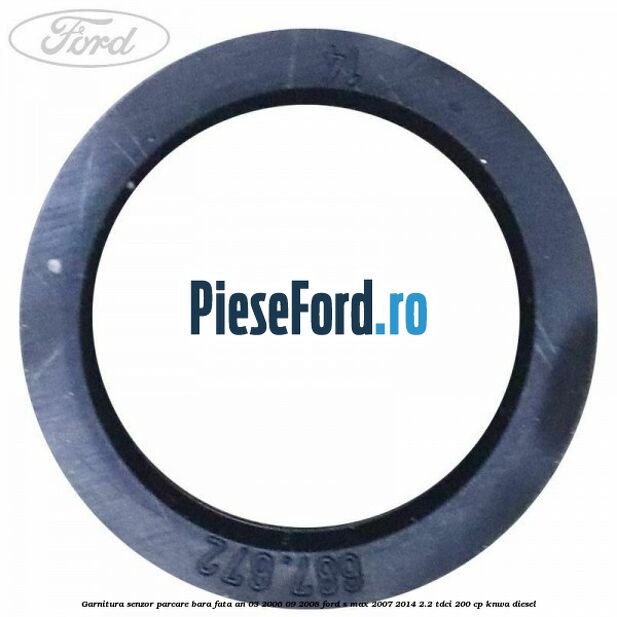 Garnitura senzor parcare bara fata an 03/2006-09/2008 Ford S-Max 2007-2014 2.2 TDCi 200 cp KNWA diesel