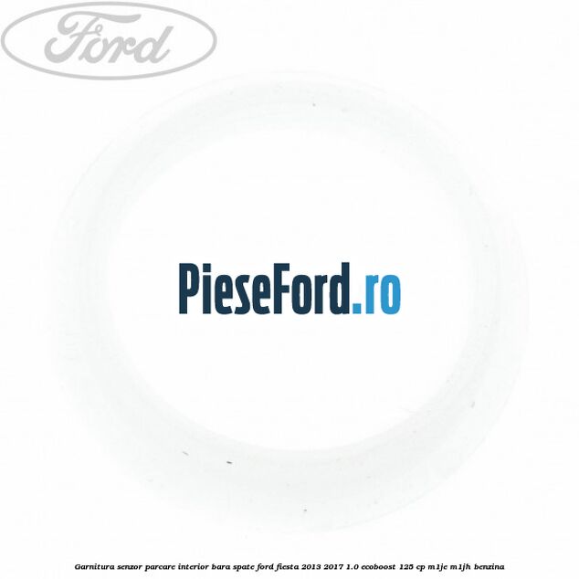 Garnitura senzor parcare interior bara spate Ford Fiesta 2013-2017 1.0 EcoBoost 125 cp M1JE, M1JH benzina