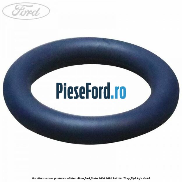 Garnitura senzor presiune radiator clima Ford Fiesta 2008-2012 1.4 TDCi 70 cp