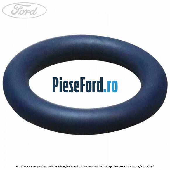 Garnitura senzor presiune radiator clima Ford Mondeo 2014-2018 2.0 TDCi 150 cp T7CA, T7CC, T7CD, T7CE, T7CF, T7CN diesel