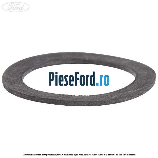 Garnitura senzor temperatura furtun radiator apa Ford Escort 1995-1998 1.6 16V 90 cp L1E, L1K benzina