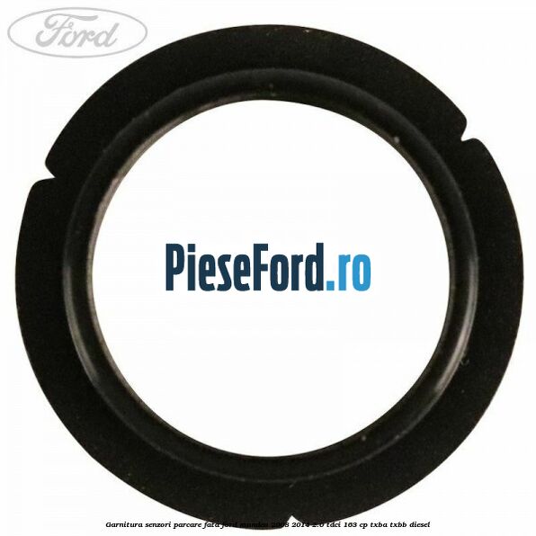 Garnitura senzori parcare fata Ford Mondeo 2008-2014 2.0 TDCi 163 cp TXBA, TXBB diesel