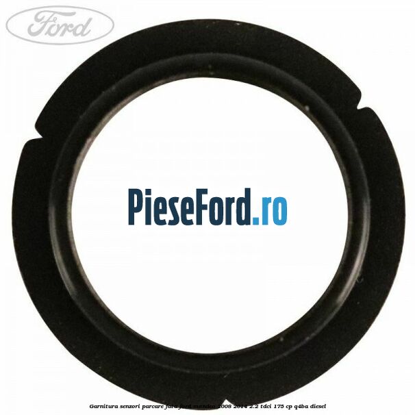 Garnitura senzori parcare fata Ford Mondeo 2008-2014 2.2 TDCi 175 cp Q4BA diesel
