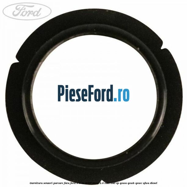 Garnitura senzori parcare fata Ford S-Max 2007-2014 2.0 TDCi 140 cp QXWA, QXWB, QXWC, UFWA diesel