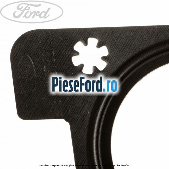 Garnitura separator ulei Ford Mondeo 1993-1996 1.8 4x4 115 cp RKA benzina