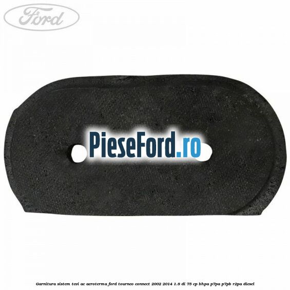 Garnitura sistem tevi AC aeroterma Ford Tourneo Connect 2002-2014 1.8 Di 75 cp BHPA, P7PA, P7PB, R2PA diesel