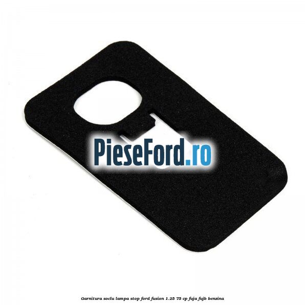 Garnitura soclu lampa stop Ford Fusion 1.25 75 cp FUJA, FUJB benzina