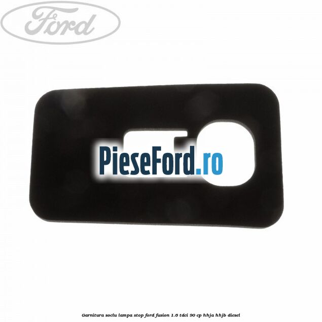 Garnitura soclu lampa stop Ford Fusion 1.6 TDCi 90 cp HHJA, HHJB diesel