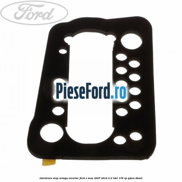 Garnitura stop stanga exterior Ford S-Max 2007-2014 2.2 TDCi 175 cp Q4WA diesel