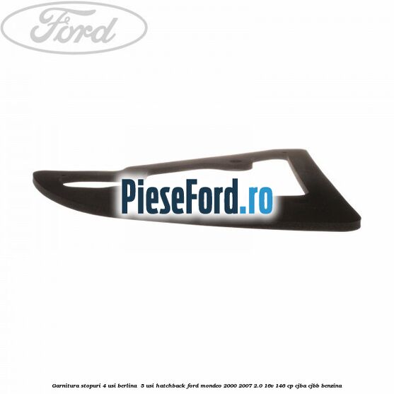 Garnitura stopuri 4 usi berlina/ 5 usi hatchback Ford Mondeo 2000-2007 2.0 16V 146 cp CJBA, CJBB benzina