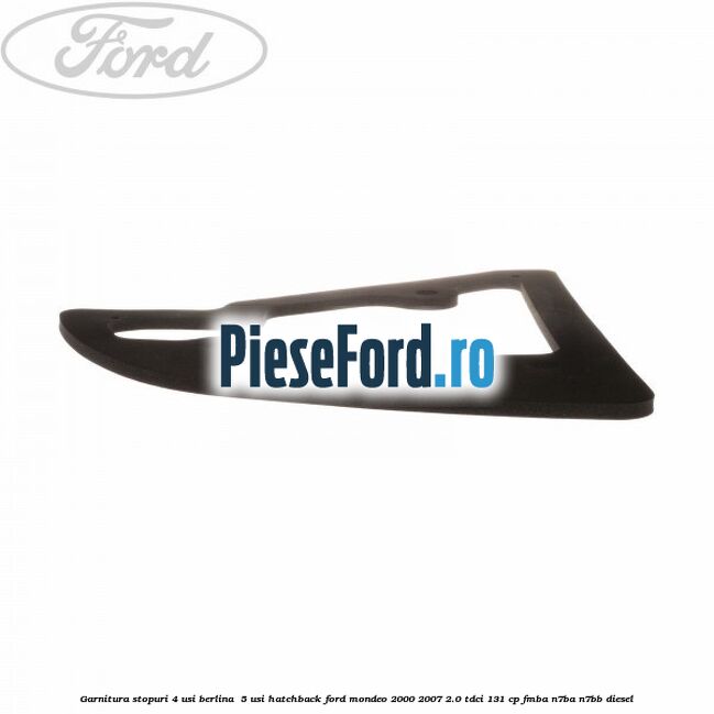 Garnitura stopuri 4 usi berlina/ 5 usi hatchback Ford Mondeo 2000-2007 2.0 TDCi 131 cp FMBA, N7BA, N7BB diesel