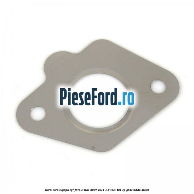 Garnitura, supapa EGR Ford C-Max 2007-2011 1.6 TDCi 101 cp G8DC, MTDA diesel