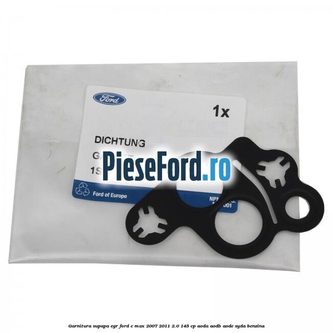 Garnitura supapa EGR Ford C-Max 2007-2011 2.0 145 cp AODA, AODB, AODE, SYDA benzina