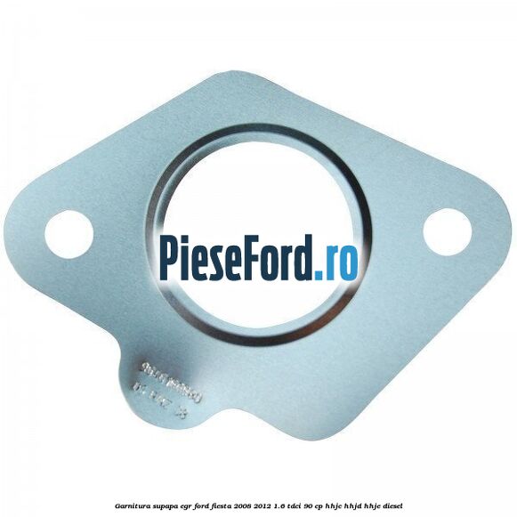 Garnitura, supapa EGR Ford Fiesta 2008-2012 1.6 TDCi 90 cp Garnitura, supapa EGR Ford Fiesta 2008-2012 1.6 TDCi 90 cp HHJC, HHJD, HHJE diesel