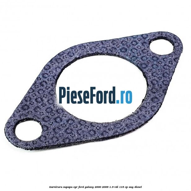 Garnitura supapa EGR Ford Galaxy 2000-2006 1.9 TDI 115 cp AUY diesel