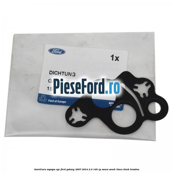 Garnitura supapa EGR Ford Galaxy 2007-2014 2.0 145 cp Garnitura supapa EGR Ford Galaxy 2007-2014 2.0 145 cp AOWA, AOWB, TBWA, TBWB benzina