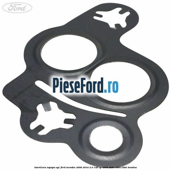 Garnitura supapa EGR Ford Mondeo 2008-2014 2.0 145 cp Garnitura supapa EGR Ford Mondeo 2008-2014 2.0 145 cp AOBA, AOBC, TBBA, TBBB benzina