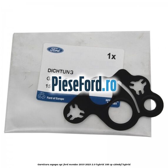 Garnitura supapa EGR Ford Mondeo 2019-2023 2.0 Hybrid 188 cp Garnitura supapa EGR Ford Mondeo 2019-2023 2.0 Hybrid 188 cp C20EDEF hybrid