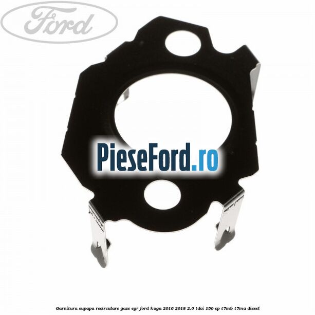 Garnitura supapa recirculare gaze EGR Ford Kuga 2016-2018 2.0 TDCi 150 cp T7MB, T7MA diesel