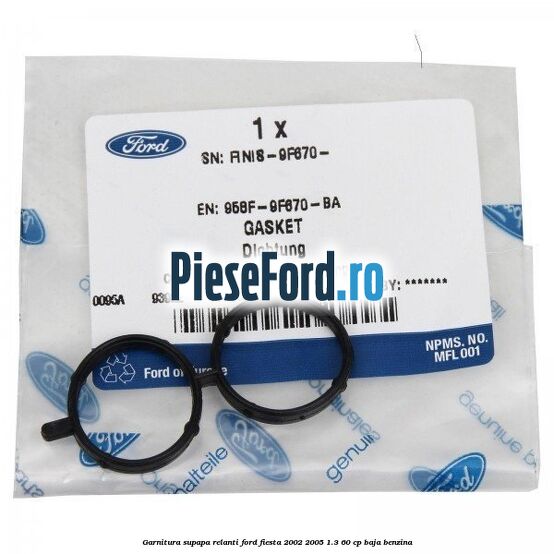 Garnitura supapa relanti Ford Fiesta 2002-2005 1.3 60 cp Garnitura supapa relanti Ford Fiesta 2002-2005 1.3 60 cp BAJA benzina