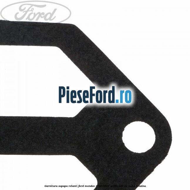 Garnitura supapa relanti Ford Mondeo 2000-2007 ST220 226 cp MEBA benzina