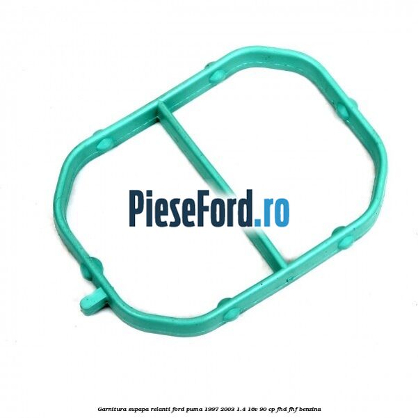 Garnitura supapa relanti Ford Puma 1997-2003 1.4 16V 90 cp FHD, FHF benzina