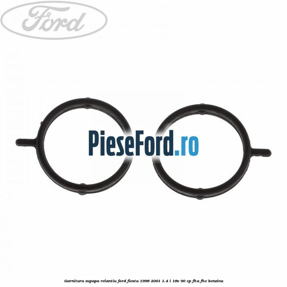Garnitura supapa relantiu Ford Fiesta 1996-2001 1.4 i 16V 90 cp FHA, FHE benzina