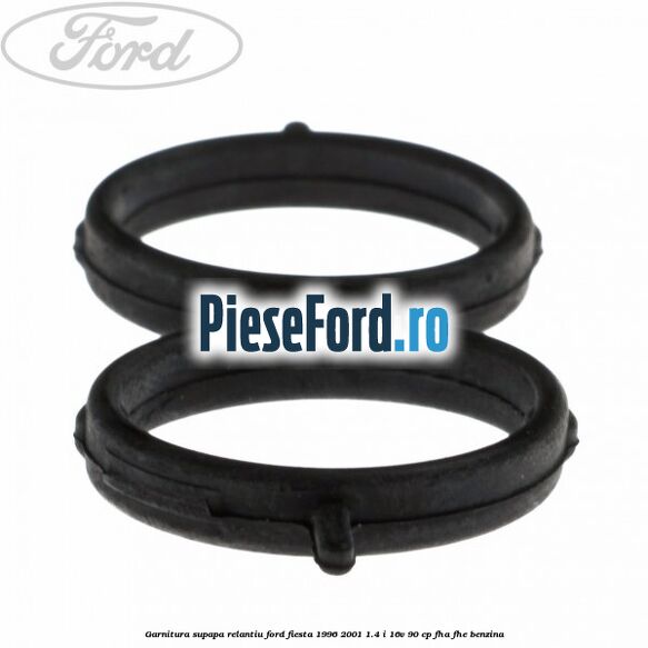 Garnitura supapa relantiu Ford Fiesta 1996-2001 1.4 i 16V 90 cp FHA, FHE benzina