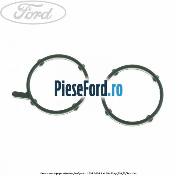 Garnitura supapa relantiu Ford Puma 1997-2003 1.4 16V 90 cp FHD, FHF benzina