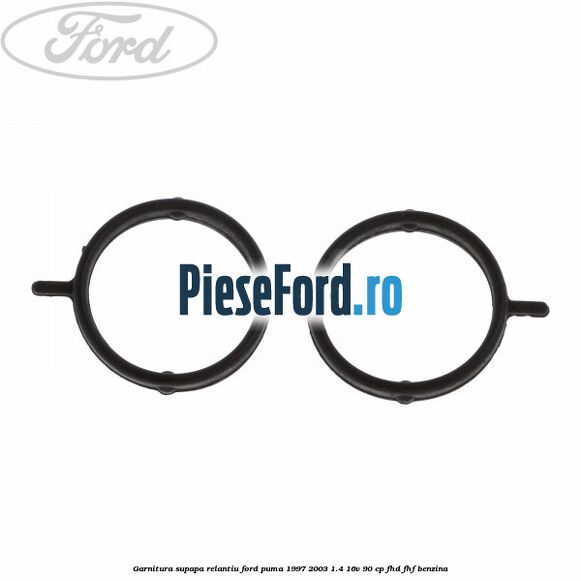 Garnitura supapa relantiu Ford Puma 1997-2003 1.4 16V 90 cp FHD, FHF benzina