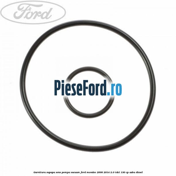 Garnitura supapa sens pompa vacuum Ford Mondeo 2008-2014 2.0 TDCi 130 cp AZBA diesel