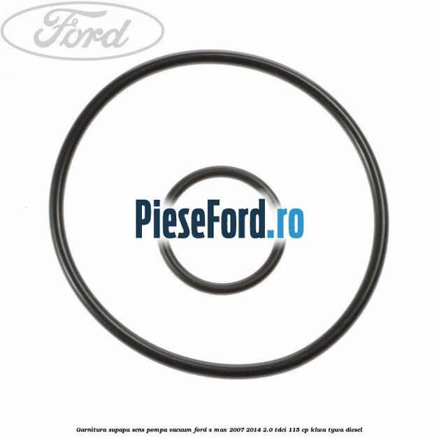 Garnitura supapa sens pompa vacuum Ford S-Max 2007-2014 2.0 TDCi 115 cp KLWA, TYWA diesel