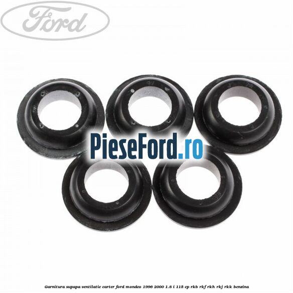 Garnitura supapa ventilatie carter Ford Mondeo 1996-2000 1.8 i 115 cp RKB, RKF, RKH, RKJ, RKK benzina