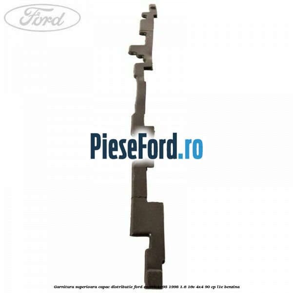 Garnitura superioara capac distributie Ford Escort 1995-1998 1.6 16V 4x4 90 cp Garnitura superioara capac distributie Ford Escort 1995-1998 1.6 16V 4x4 90 cp L1E benzina