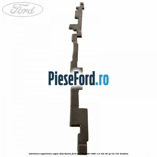 Garnitura superioara capac distributie Ford Escort 1995-1998 1.6 16V 90 cp L1E, L1K benzina