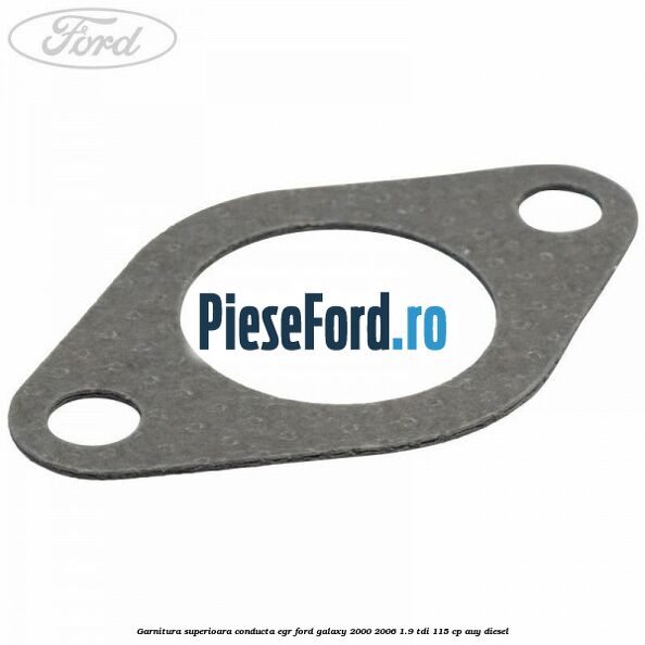 Garnitura superioara conducta EGR Ford Galaxy 2000-2006 1.9 TDI 115 cp AUY diesel