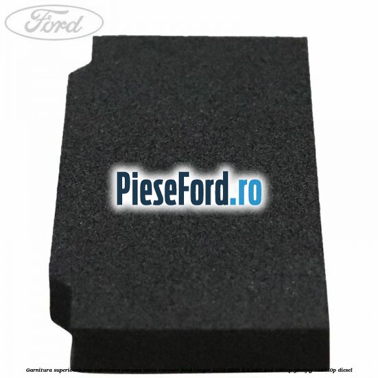 Garnitura superioara sau inferioara carcasa usita rezervor Ford Ranger 2016-2020 2.2 TDCi 4x4 160 cp Garnitura superioara sau inferioara carcasa usita rezervor Ford Ranger 2016-2020 2.2 TDCi 4x4 160 cp GBVAJQJ, T22DD0P diesel