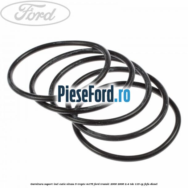Garnitura suport inel cutie viteza 5 trepte MT75 Ford Transit 2000-2006 2.4 TDE 115 cp FXFA diesel