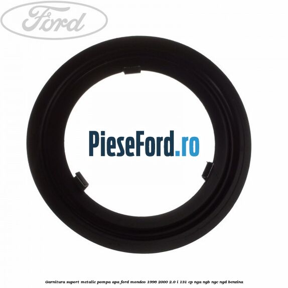 Garnitura suport metalic pompa apa Ford Mondeo 1996-2000 2.0 i 131 cp NGA, NGB, NGC, NGD benzina