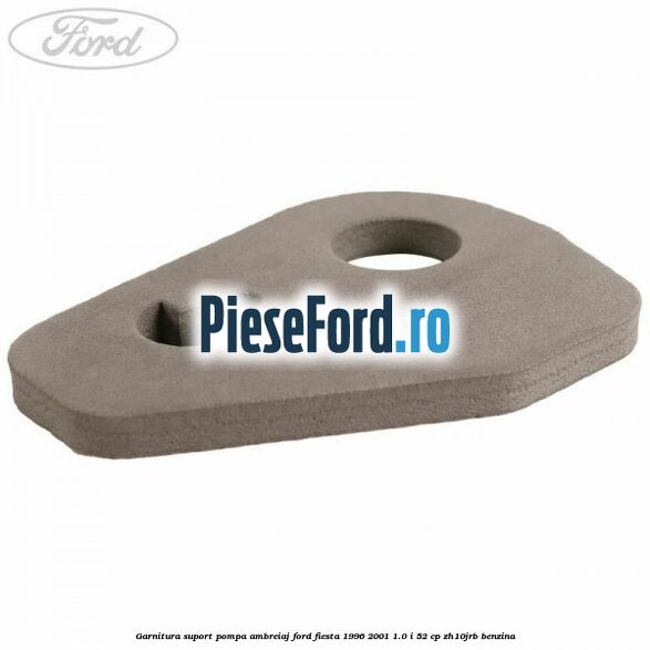 Garnitura suport pompa ambreiaj Ford Fiesta 1996-2001 1.0 i 52 cp ZH10JRB benzina