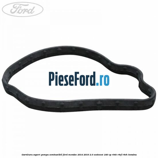 Garnitura suport pompa combustibil Ford Mondeo 2014-2018 2.0 EcoBoost 240 cp R9CB, R9CF, R9CH benzina