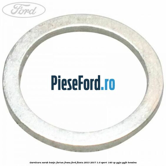 Garnitura surub banjo furtun frana Ford Fiesta 2013-2017 1.0 Sport 140 cp Garnitura surub banjo furtun frana Ford Fiesta 2013-2017 1.0 Sport 140 cp YYJA, YYJB benzina