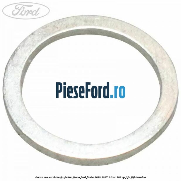 Garnitura surub banjo furtun frana Ford Fiesta 2013-2017 1.6 ST 182 cp JTJA, JTJB benzina