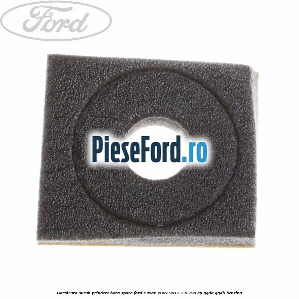 Garnitura surub prindere bara spate Ford C-Max 2007-2011 1.8 125 cp QQDA, QQDB benzina